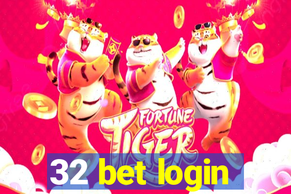 32 bet login